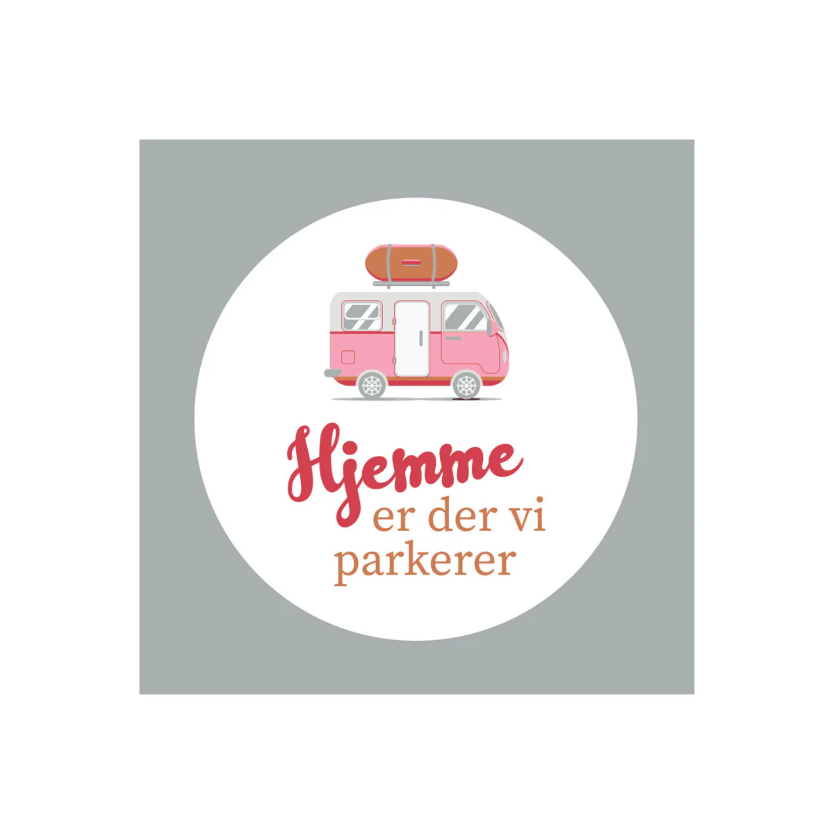 20-pk Servietter: "Hjemme er der vi parkerer" - Image 2